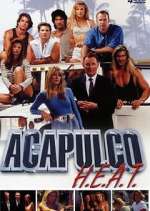 Watch Acapulco H.E.A.T. Tvmuse