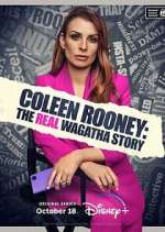 Watch Coleen Rooney: The Real Wagatha Story Tvmuse