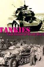 Watch Tankies Tank Heroes of World War II Tvmuse