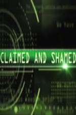 Watch Claimed and Shamed Tvmuse