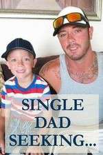 Watch Single Dad Seeking... Tvmuse