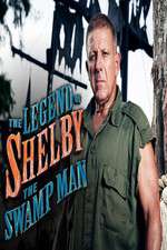 Watch The Legend of Shelby the Swamp Man Tvmuse