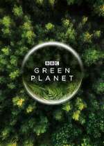 Watch The Green Planet Tvmuse