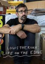 Watch Louis Theroux: Life on the Edge Tvmuse