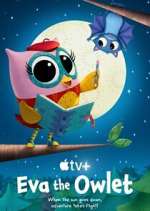 Watch Eva the Owlet Tvmuse