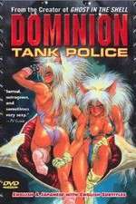 Watch Dominion tank police Tvmuse