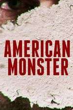 Watch American Monster Tvmuse