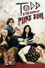 Watch Todd and the Book of Pure Evil Tvmuse