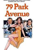 Watch 79 Park Avenue Tvmuse