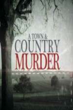 Watch A Town & Country Murder Tvmuse