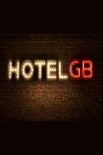Watch Hotel GB  Tvmuse