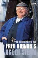 Watch Fred Dibnah's Age Of Steam Tvmuse
