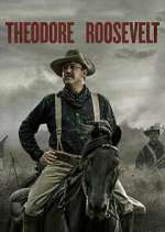 Watch Theodore Roosevelt Tvmuse