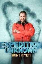 Watch Expedition Unknown: Hunt for the Yeti Tvmuse