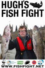 Watch Hugh's Fish Fight Tvmuse