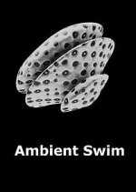 Watch Ambient Swim Tvmuse