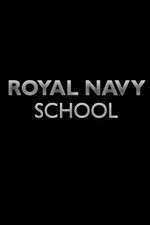 Watch Royal Navy School Tvmuse