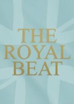 Watch The Royal Beat with Kate Thornton Tvmuse