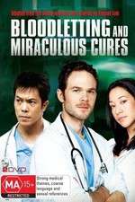 Watch Bloodletting & Miraculous Cures Tvmuse