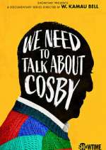 Watch We Need to Talk About Cosby Tvmuse