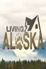 Watch Living Alaska Tvmuse