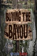 Watch Buying The Bayou Tvmuse