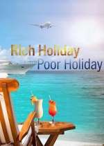 Watch Rich Holiday, Poor Holiday Tvmuse