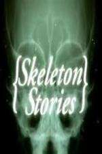 Watch Skeleton Stories Tvmuse