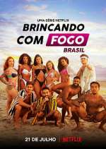 Watch Brincando com Fogo: Brasil Tvmuse