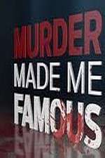 Watch Murder Made Me Famous Tvmuse