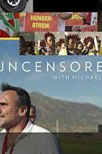Watch Uncensored with Michael Ware Tvmuse