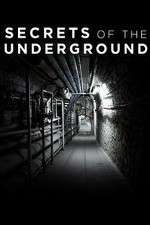 Watch Secrets of the Underground Tvmuse