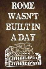 Watch Rome Wasn't Built in a Day Tvmuse