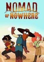 Watch Nomad of Nowhere Tvmuse
