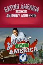 Watch Eating America with Anthony Anderson Tvmuse