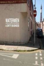 Watch Watermen A Dirty Business Tvmuse