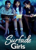Watch Surfside Girls Tvmuse