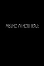 Watch Missing Without Trace Tvmuse