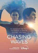 Watch Chasing Waves Tvmuse