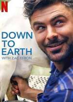 Watch Down to Earth with Zac Efron Tvmuse