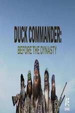 Watch Duck Commander: Before the Dynasty Tvmuse