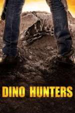 Watch Dino Hunters Tvmuse