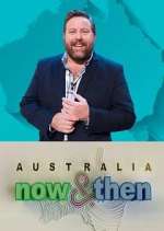 Watch Australia: Now & Then Tvmuse