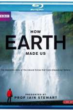 Watch How Earth Made Us Tvmuse