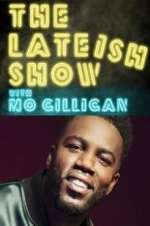 Watch The Lateish Show with Mo Gilligan Tvmuse