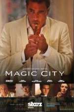 Watch Magic City Tvmuse