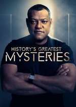 Watch History's Greatest Mysteries Tvmuse