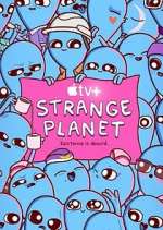Watch Strange Planet Tvmuse