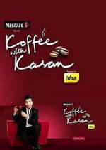 Watch Koffee with Karan Tvmuse