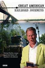 Watch Great American Railroad Journeys Tvmuse